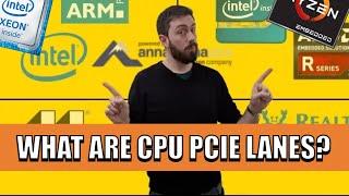 CPU PCIe Lanes Explained - How They Effect NAS Hardware