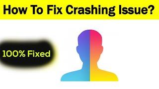 How To Fix "FaceApp" App Keeps Crashing Problem Android & Ios - FaceApp App Crash Issue