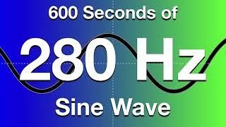 280Hz Sine Wave Test Tone - 600 Seconds (10 Minutes)