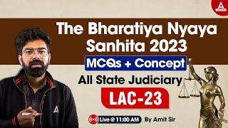 Bharatiya Nyaya Sanhita 2023 | BNS MCQs and Concept | All State Judiciary | Lec-23 | By Amit Sir