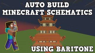 Auto Build Minecraft Schematics using Baritone and Schematica...