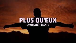 Bouss x Ninho Type Beat - "PLUS QU'EUX" || Instru Rap Guitare/Mélodique 2024