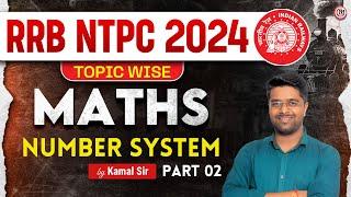 RRB NTPC Classes 2024 | RRB NTPC Math Classes | RRB NTPC Maths Number System | RRB NTPC Math Class 2