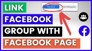 How to Link A Facebook Group To A Facebook Page? [in 2024]