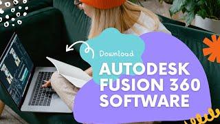 How to Download and Install free Autodesk Fusion 360 Software for Students and Educators|CAD CAM CAE