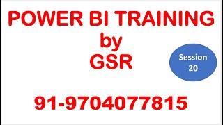 Power BI Service Session 5|PowerBI Session 20 | Power Bi Training by GSR