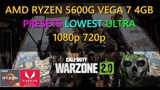CALL OF DUTY: WARZONE 2.0 Tested on AMD Ryzen 5 5600G | PRESETS LOWEST- ULTRA | 1080p - 720p