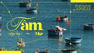 Mer - Tâm | 1 Hour Version | Một vòng quay thời gian ta là bụi là sương là gió