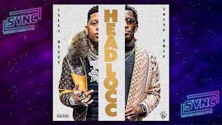 Yella Beezy - Headlocc Ft. Young Thug