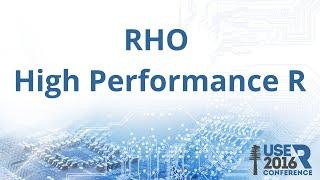 Rho: High-Performance R