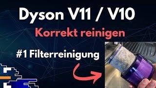 Dyson V11/V10 Korrekt reinigen. #1 Filterreinigung