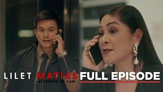 Lilet Matias, Attorney-At-Law: A close call for the evil lawyer! (Full Episode 226) January 2, 2025