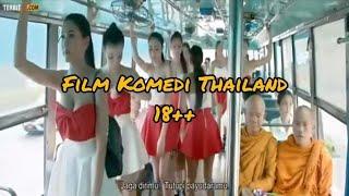 [SUB INDO] FILM KOMEDI THAILAND SUB INDO