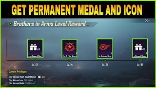 PUBG MOBILE BROTHERS IN ARMS NEW LEVEL REWARDS || GET PERMANENT ICON & MEDAL ||