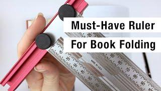 Must-Have Ruler for Book Folding