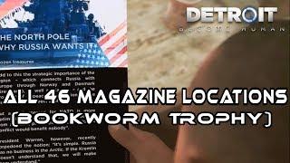 Detroit Become Human I ALL 46 Magazine Locations (Bookworm Trophy)  I PS4 Pro