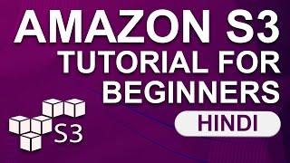 Amazon S3 Tutorial For Beginners In Hindi | AWS Storage Services | Cloud Computing | Great Learning