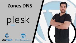 WordPress : Gérer les zones DNS depuis Plesk