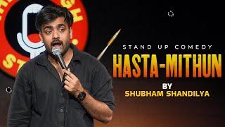 "HASTA - MITHUN" | Standup Comedy By Shubham Shandilya