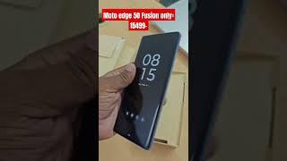 Moto edge 50 fusion only offer price  || MOTOROLA|| secondhand Mobile  || Refurbished mobile