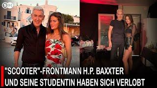 "SCOOTER"-FRONTMANN H.P. BAXXTER UND SEINE STUDENTIN HABEN SICH VERLOBT #germany | SH News German