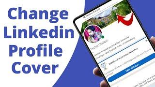 how to change linkedin cover photo on mobile. Linkedin background image change. linkedin tutorial.