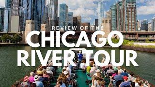 Chicago River Tour: A MUST do Experience