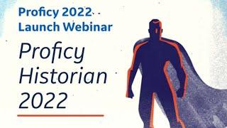 GE Digital Proficy 2022 Webinar Series: Proficy Historian 2022