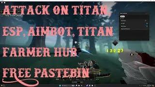 Roblox AotR Script Titan Farm, ESP, Nape Teleport | FREE PASTEBIN