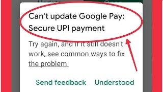 How To Fix Can't update & download Google Pay: Secure UPI peyment on Play Store