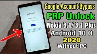 Nokia 3.1 | 3.1 Plus FRP Unlock/ Google Account Bypass 2020 || ANDROID 10 Q (Without PC) ( NBK )