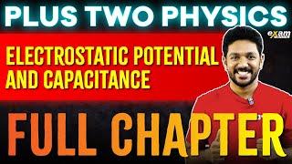 Plus Two Physics | Chapter 2 | Electrostatic Potential And Capacitance | Oneshot | Exam Winner