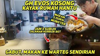 VLOG JAM 3 SUBUH SENDIRIAN DI GH RADA HORROR MAKAN KE WARTEG !!! MONSTER MUKBANG WARTEG