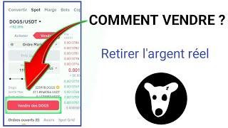 DOGS : COMMENT VENDRE ET RETIRER DE L'ARGENT RÉEL ?