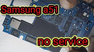 Samsung a51 no service solution