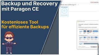 Backup und Recovery mit Paragon CE - Kostenloses Tool für effiziente Backups