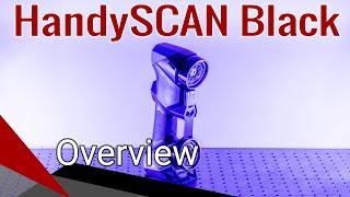 The NEW Creaform HandySCAN Black - Overview Demo