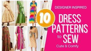 10 DESIGNER INSPIRED DRESS PATTERNS TO SEW ~ Cute, Comfy (and Glam?) Stay at Home Looks