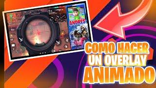 COMO HACER un OVERLAY ANIMADO FÁCIL Y RÁPIDO