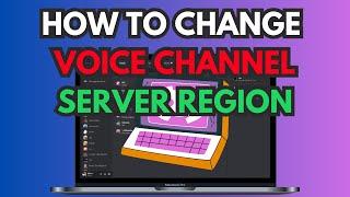 How To Change Discord Server & Voice Channel Region (2023) (SIMPLE+EASY METHOD)