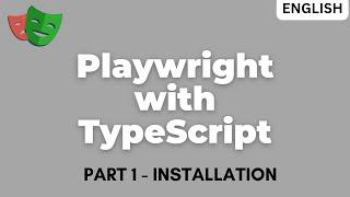 Playwright with Typescript  Part -1 (Features, Installation, Running Example Test and HTML Reports)