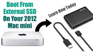 Boot MacOS From External SSD On Your 2012 Mac mini - Tutorial