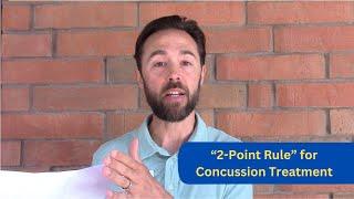 "2-Point Rule" for Concussion Treatment