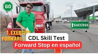 Modernized Forward Stop Basic skill - CDL Skills test Forward Stop explicada en ESPAÑOL