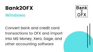 Bank2OFX (Win): Convert CSV/Excel/PDF/QFX/QIF/OFX/QBO/MT940/STA to OFX