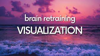 Brain Retraining Visualization | DNRS Program, Gupta Program, Etc | Example 1