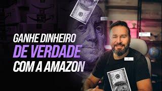 Como ganhar dinheiro de verdade com a Amazon