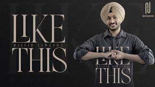 Like This (Official Video) Rajvir Jawanda | Laddi Boparai | Black Virus | New Punjabi Song 2024