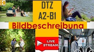 DTZ / B1 | Bildbeschreibung | zwei Themen | vier Bilder | Live am 01.06.2022