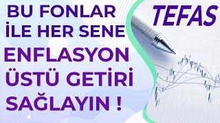 Her Sene Enflasyon Üstü Getiri Sağlayıp Zenginleşebileceğiniz Fonlar ! (Bu Fonlar İle Zenginleşin )